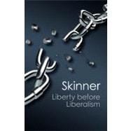 Liberty Before Liberalism