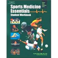 Workbook to Accompany Sports Medicine Essentials Core Concepts in Athletic Training and Fitness Instruction