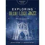 Exploring Blue Like Jazz Resource Guide