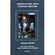 Supervisions With Donald Meltzer
