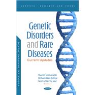 Genetic Disorders and Rare Diseases: Current Updates