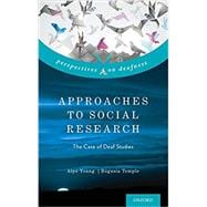 Approaches to Social Research The Case of Deaf Studies