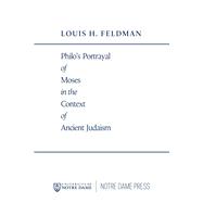 Philo's Portrayal of Moses in the Context of Ancient Judaism