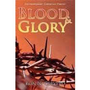Blood and Glory : Contemporary Christian Poetry