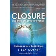 Closure and the Law of Relationship