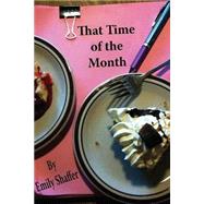 That Time of the Month