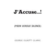 J’Accuse...! (Poem Versus Silence)