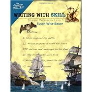 Writing With Skill, Level 1: Student Workbook (The Complete Writer)