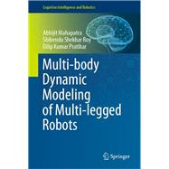 Multi-body Dynamic Modeling of Multi-legged Robots