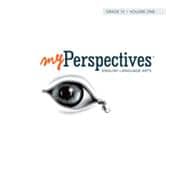 MYPERSPECTIVES ENGLISH LANGUAGE ARTS 2017 STUDENT EDITION VOLUMES 1 & 2 GRADE 10