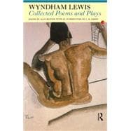 Wyndham Lewis: Collected Poems and Plays