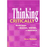 Thinking Critically: World Issues for Reading, Writing, and Research