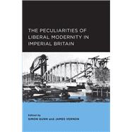 Peculiarities of Liberal Modernity in Imperial Britain