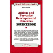 Autism and Pervasive Developmental Disorders Sourcebook