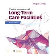 Effective Management of Long-Term Care Facilities,9781284199536