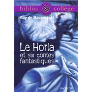 Bibliocollège - Le Horla et six contes fantastiques, Guy de Maupassant