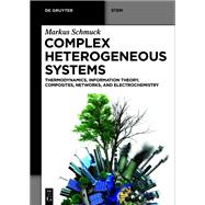 Complex Heterogeneous Systems