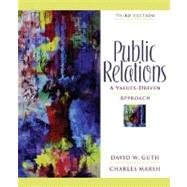 Public Relations : A Values-Driven Approach