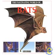 The Fascinating World Of...Bats