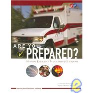Are You Prepared? : Hospital Emergency Management Guidebook