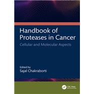 Handbook of Proteases in Cancer