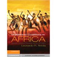 Multi-Ethnic Coalitions in Africa