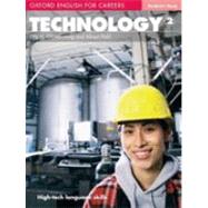 Oxford English for Careers: Technology 2: Technology 2  Student's Book