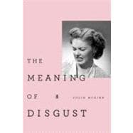 The Meaning of Disgust