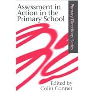 Assessment In Action In The Primary School