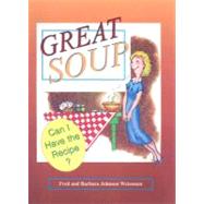 Great Soup : Can I Have the Recipe?