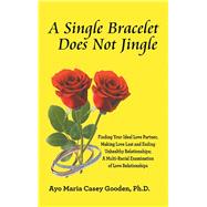 A Single Bracelet Does Not Jingle