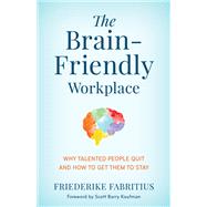 The Brain-Friendly Workplace