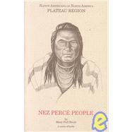 Native Americans of North America : Plateau Tribes: Nez Perce People