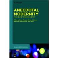 Anecdotal Modernity