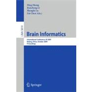 Brain Informatics: International Conference, BI 2009, Beijing, China, October 22-24, 2009, Proceedings