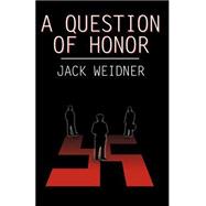 A Question Of Honor