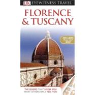 DK Eyewitness Travel Guide: Florence and Tuscany