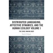 Languaging: Distributed Language, Affective Dynamics, and the Human Ecology