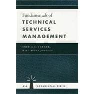 Fundamentals of Technical Services Management