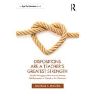 Dispositions Are a Teacher's Greatest Strength