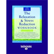 The Relaxation & Stress Reduction Workbook