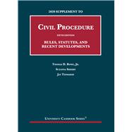 2020 Supplement to Civil Procedure, 5th, Rules, Statutes, and Recent Developments