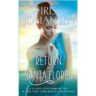 Return to Santa Flores A Classic Love Story