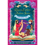 Queen Esther, Nation Saver
