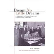 Dream No Little Dreams