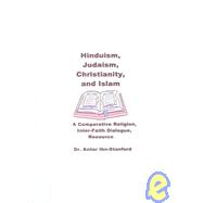 Hinduism, Judaism, Christianity, and Islam