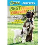 National Geographic Kids Chapters: Best Friends Forever And More True Stories of Animal Friendships