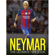 Neymar The Ultimate Fan Book