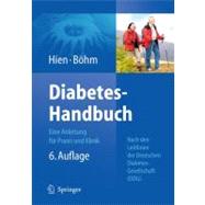 Diabetes-handbuch: Eine Anleitung Fur Praxis Und Klinik