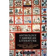 Anthology of American Literature Volume I